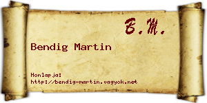 Bendig Martin névjegykártya